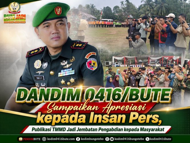 
 Dandim 0416/Bute Apresiasi Insan Pers yang Ikut  Berpartisipasi dalam Pelaksanaan TMMD